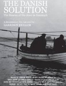 The Danish Solution: The Rescue of the Jews in Denmark