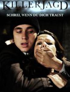 Killerjagd. Schrei, wenn du dich traust