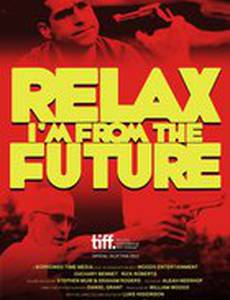 Relax, I'm from the Future