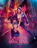 Постер из фильма "Munna Michael" - 1