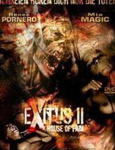 Exitus II: House of Pain (видео)