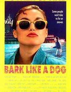 Pucker Up and Bark Like a Dog