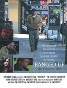 Banged Up