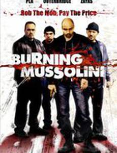 Burning Mussolini