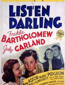 Послушай, дорогая