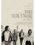 Постер из фильма "The Doors. When you`re strange" - 1