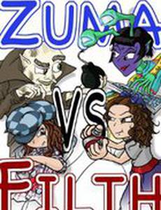 Zuma Vs. Filth