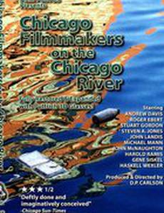 Chicago Filmmakers on the Chicago River