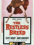 Постер из фильма "The Restless Breed" - 1