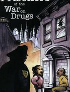 Prisoners of the War on Drugs