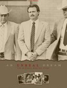 An Unreal Dream: The Michael Morton Story