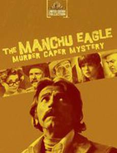 The Manchu Eagle Murder Caper Mystery