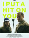 Постер из фильма "I Put a Hit on You" - 1