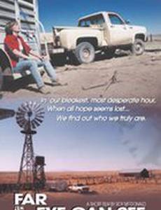 Far as the Eye Can See