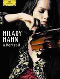 Hilary Hahn: A Portrait