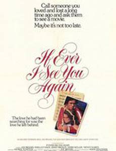 Если я когда-нибудь увижу тебя вновь