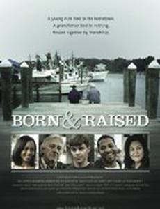Born & Raised