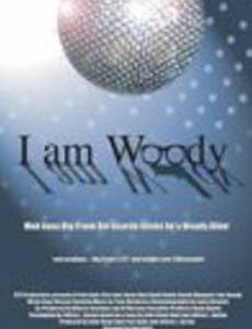 I Am Woody