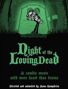 Night of the Loving Dead