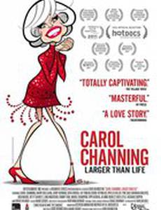 Кэрол Чэннинг: Больше жизни
