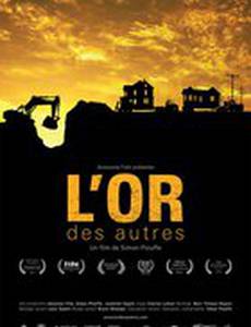 L'or des autres