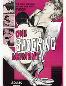 One Shocking Moment