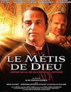 Le métis de Dieu