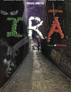 I.R.A.: King of Nothing
