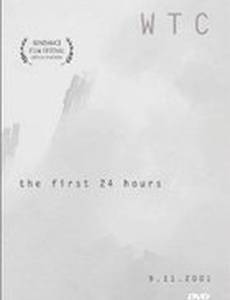 WTC the First 24 Hours