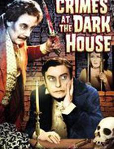 Crimes at the Dark House