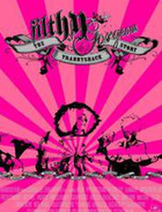 Filthy Gorgeous: The Trannyshack Story