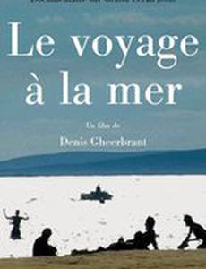Le voyage à la mer