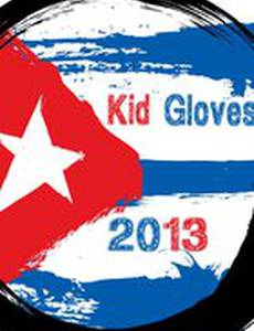 Kid Gloves