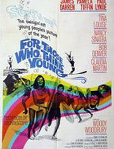 For Those Who Think Young