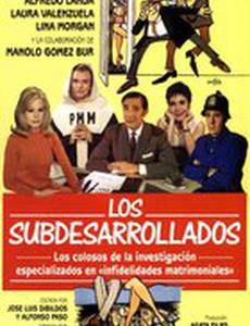 Los subdesarrollados