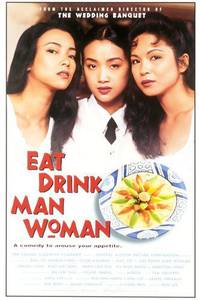 Постер Ешь, пей, мужчина, женщина