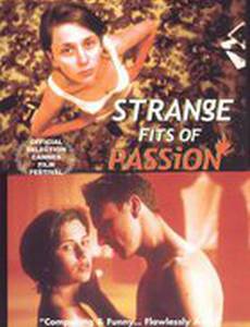 Strange Fits of Passion