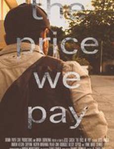 The Price We Pay