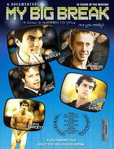 My Big Break
