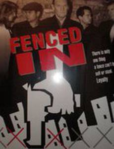 Fenced In