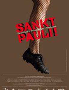 Sankt Pauli! Rausgehen - Warmmachen - Weghauen