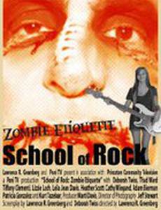 School of Rock: Zombie Etiquette