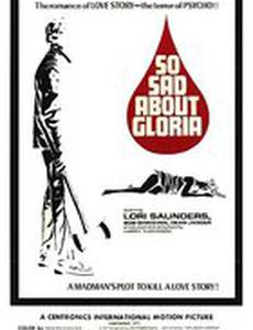So Sad About Gloria