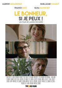 Постер Le Bonheur Si Je Peux