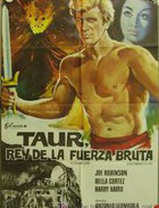 Taur, il re della forza bruta