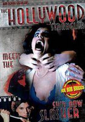 The Hollywood Strangler Meets the Skid Row Slasher