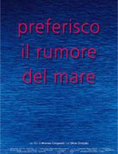 Preferisco il rumore del mare