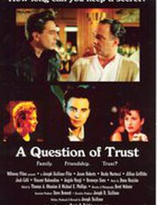 A Question of Trust