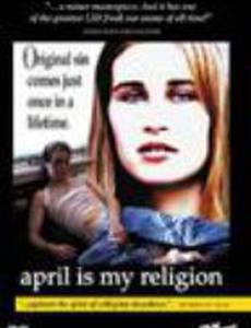 April Is My Religion