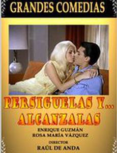 ¡Persiguelas y... alcanzalas!